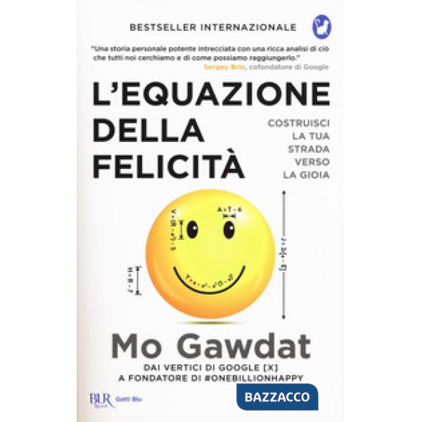 Equazione della felicità. Costruisci la tua strada verso la gioia (L')