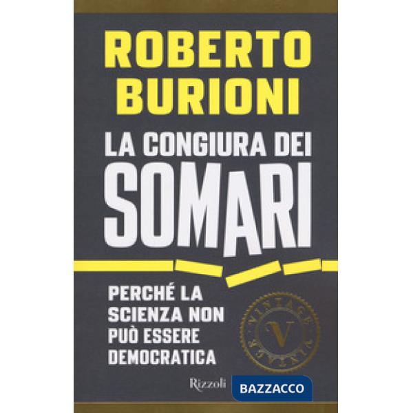 Congiura dei somari. Perché la scienza non può essere democratica (La)