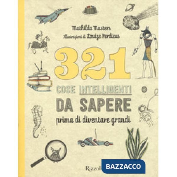 321 cose intelligenti da sapere prima di diventare grandi