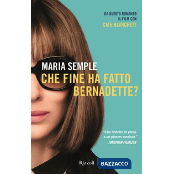 Che fine ha fatto Bernadette?
