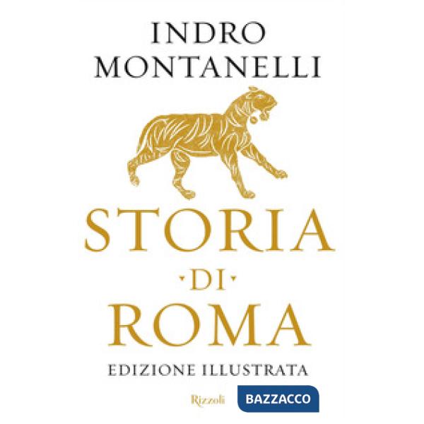 Storia di Roma. Ediz. illustrata