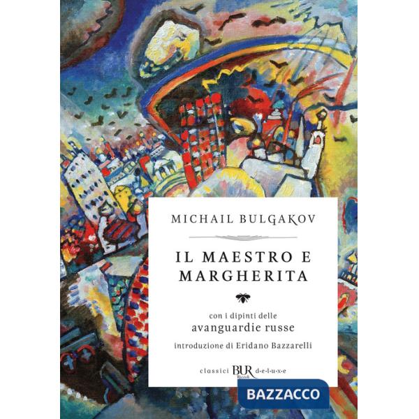 Il Maestro e Margherita. Con i dipinti delle avanguardie russe. Ediz. deluxe (Il)