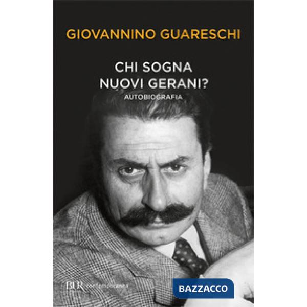 Chi sogna nuovi gerani? Autobiografia