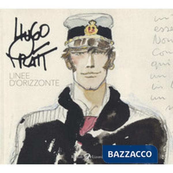 Hugo Pratt. Linee d'orizzonte