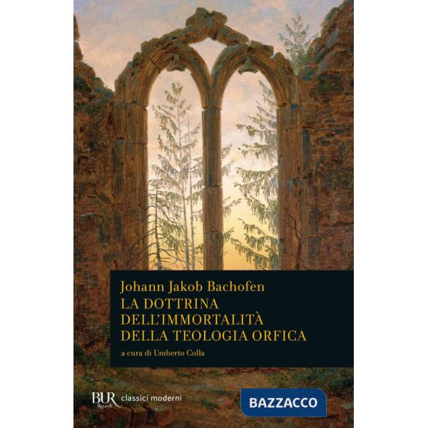 Dottrina dell'immortalità della teologia orfica (La)