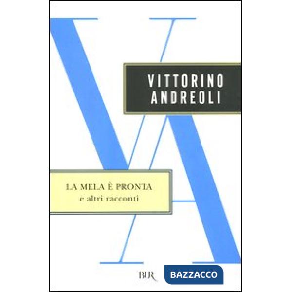 Mela è pronta e altri racconti (La)