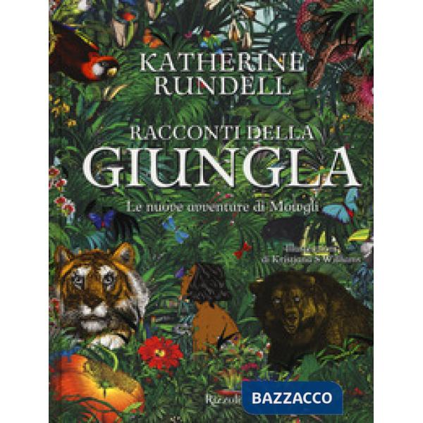 Racconti della giungla. Le nuove avventure di Mowgli