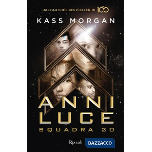 Anni luce. Squadra 20