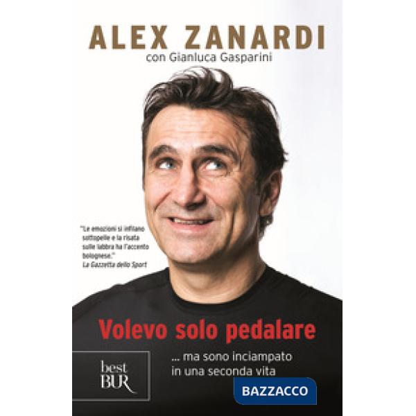 Volevo solo pedalare... ma sono inciampato in una seconda vita