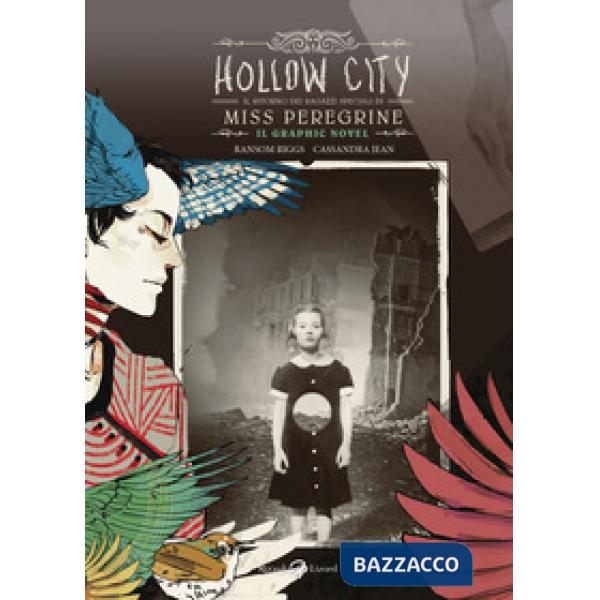 Hollow City. Il ritorno dei ragazzi speciali di Miss Peregrine