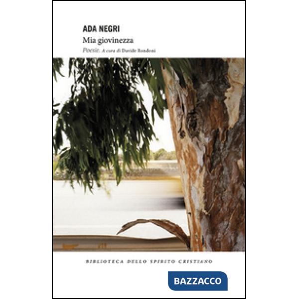 Mia giovinezza. Poesie