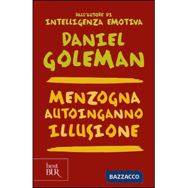 Menzogna, autoinganno, illusione