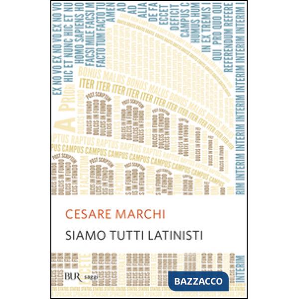 Siamo tutti latinisti