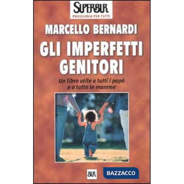 Imperfetti genitori (Gli)