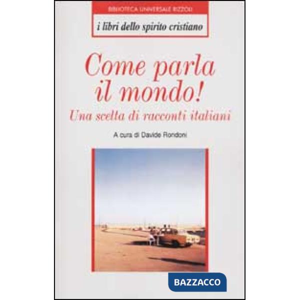 Come parla il mondo! Una scelta di racconti italiani