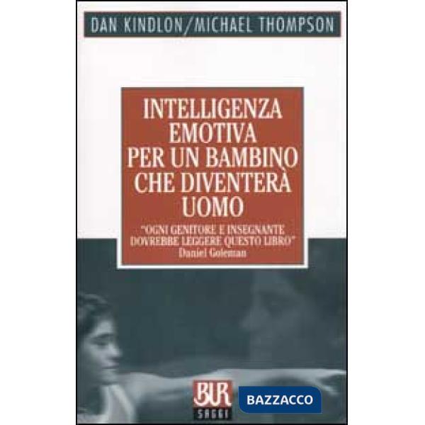 Intelligenza emotiva per un bambino che diventerà uomo