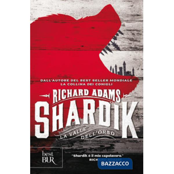 Shardik. La valle dell'orso