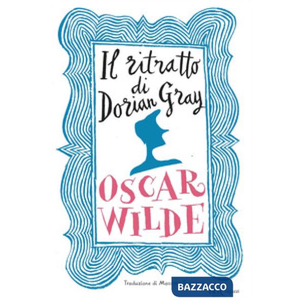 Ritratto di Dorian Gray. Ediz. integrale (Il)
