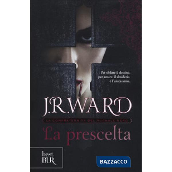 Prescelta. La confraternita del pugnale nero (La). Vol. 15