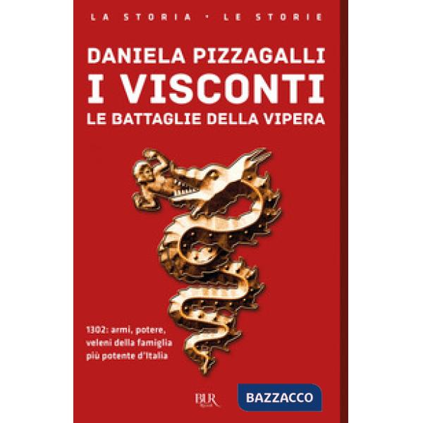 Visconti. Le battaglie della vipera (I)