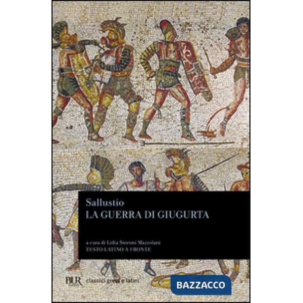 Guerra di Giugurta. Testo latino a fronte (La)