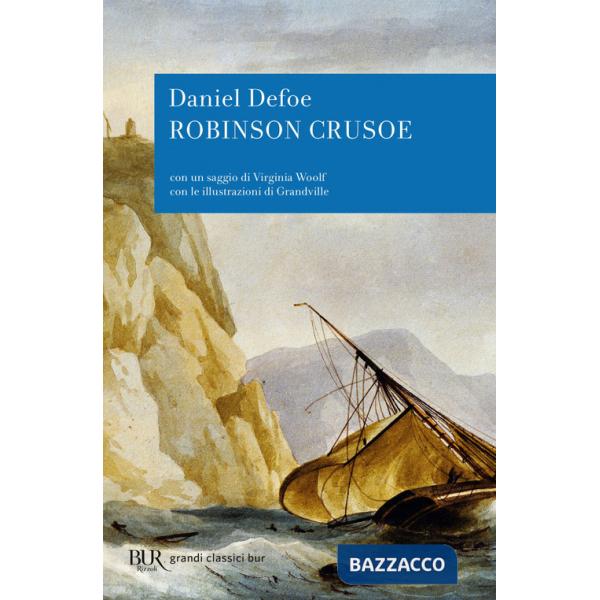 Vita e le strane sorprendenti avventure di Robinson Crusoe (La)