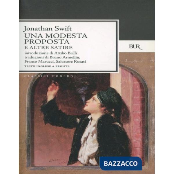 Modesta proposta e altre satire. Testo inglese a fronte (Una)