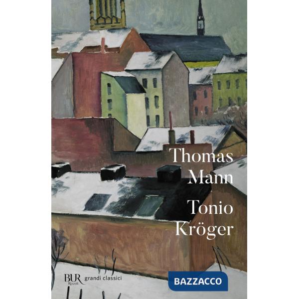 Tonio Kröger. Testo tedesco a fronte