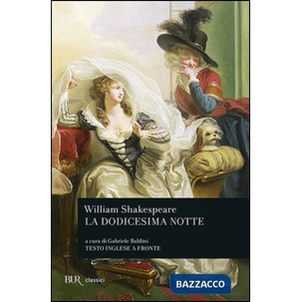 Dodicesima notte. Testo inglese a fronte (La)