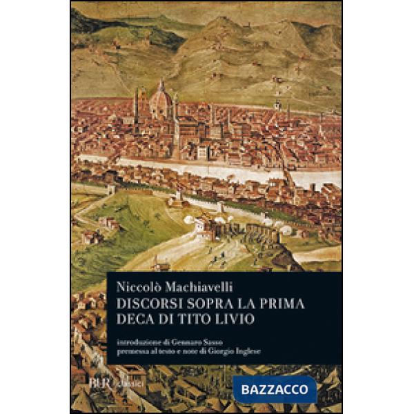 Discorsi sopra la prima deca di Tito Livio