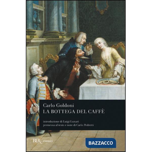 Bottega del caffè (La)