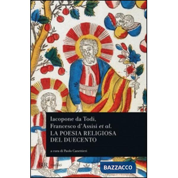 Iacopone da Todi e la poesia religiosa del Duecento