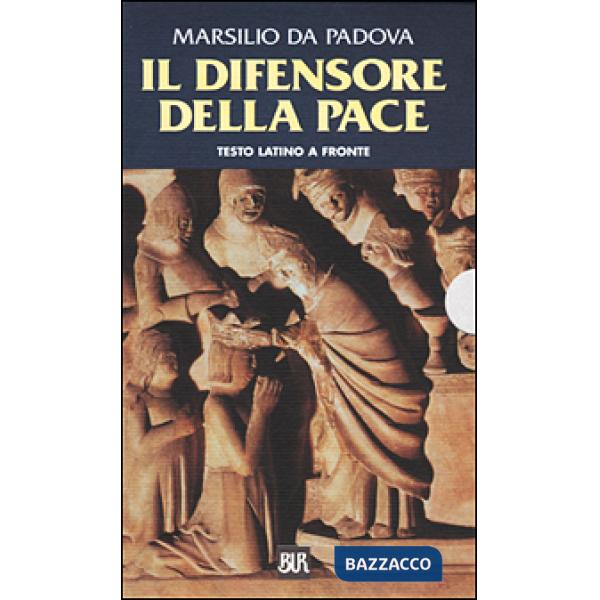 Difensore della pace. Testo latino a fronte (Il)
