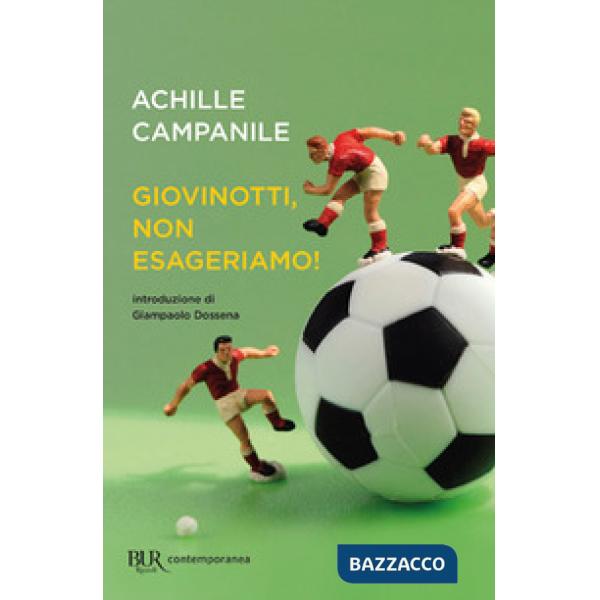 Giovinotti, non esageriamo! (E sia detto anche alle ragazze)