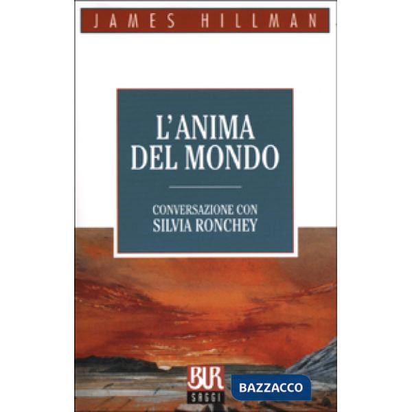 Anima del mondo. Conversazione con Silvia Ronchey (L')