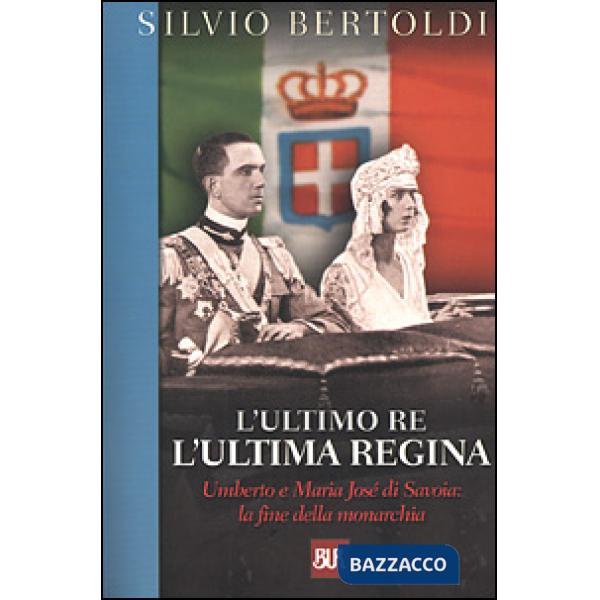 Ultimo re, l'ultima regina (L')