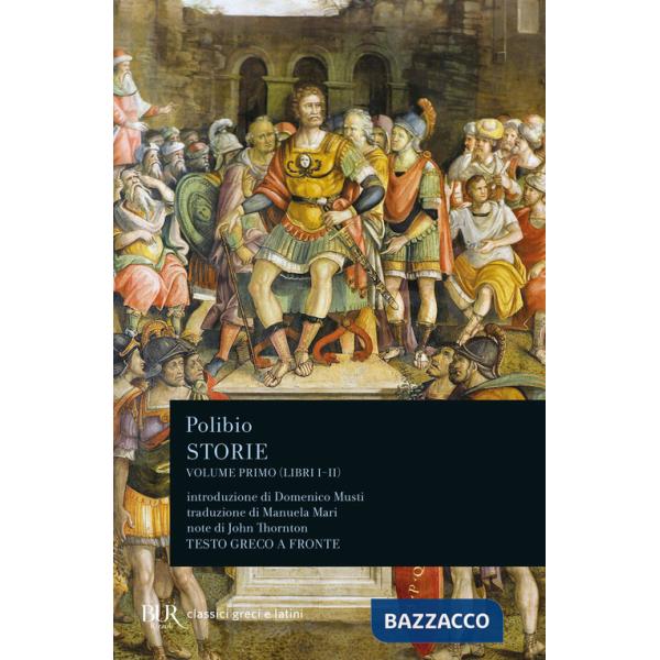 Storie. Testo greco a fronte. Vol. 1: Libri I-II
