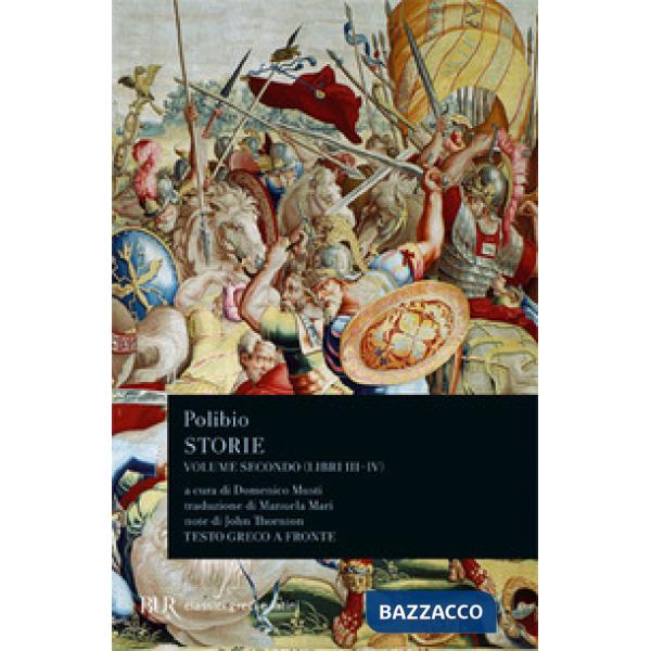 Storie. Testo greco a fronte. Vol. 2: Libri III-IV