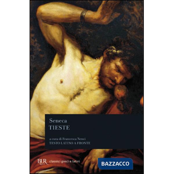 Tieste. Testo latino a fronte