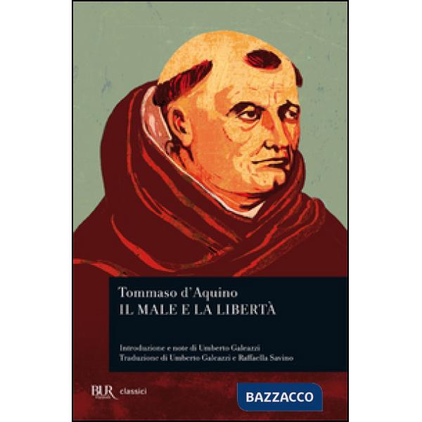 Male e la libertà. Testo latino a fronte (Il)