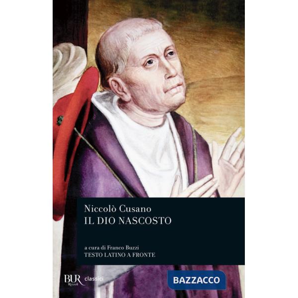 Dio nascosto. Testo latino a fronte (Il)