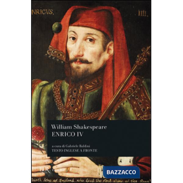 Enrico IV (parte I-II). Testo inglese a fronte