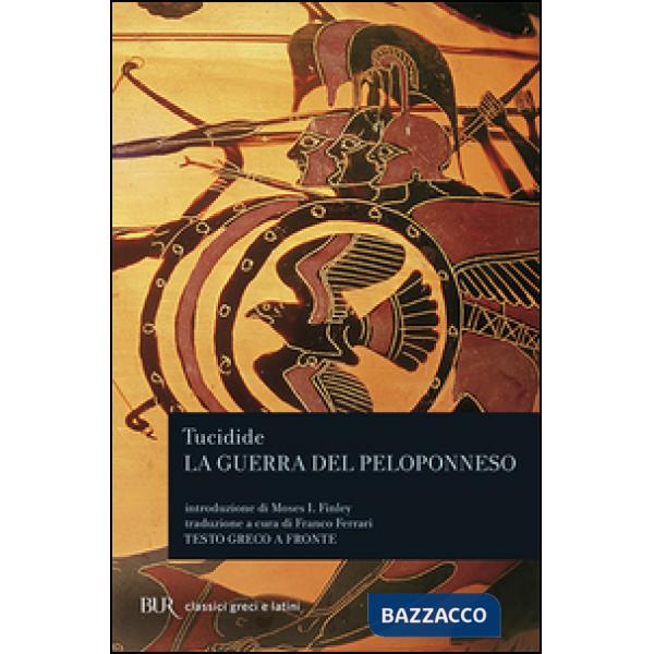 Guerra del Peloponneso. Testo greco a fronte (La)