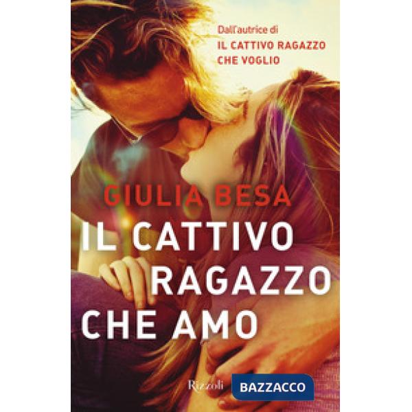 Cattivo ragazzo che amo (Il)