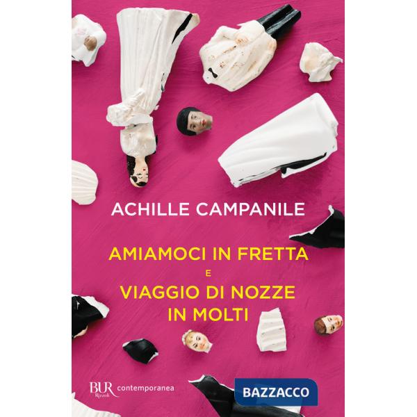 Amiamoci in fretta e Viaggio di nozze in molti