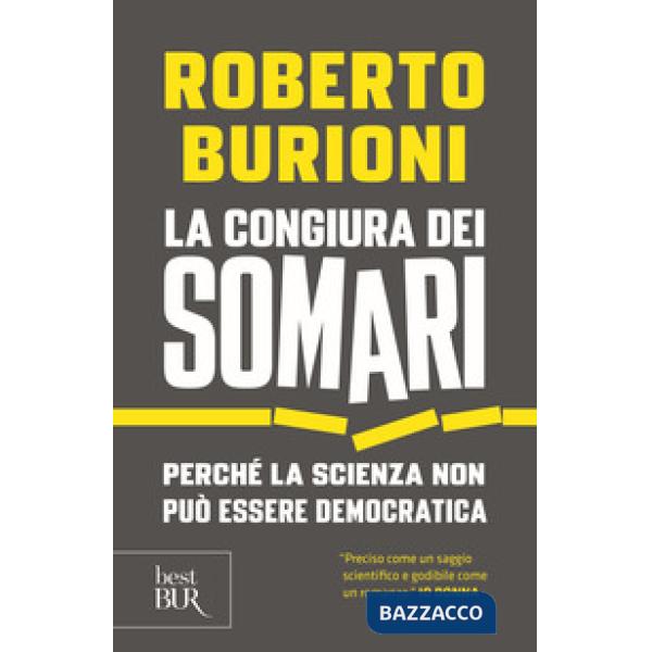 Congiura dei somari. Perché la scienza non può essere democratica (La)