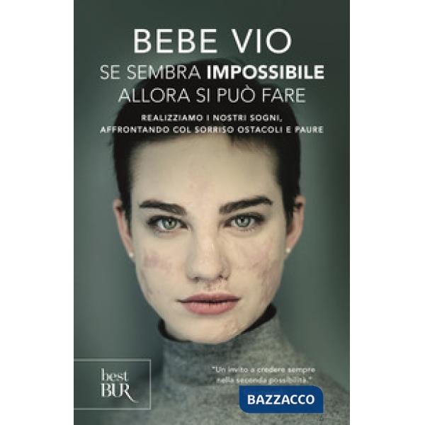 Se sembra impossibile allora si può fare. Realizziamo i nostri sogni, affrontando col sorriso ostacoli e paure