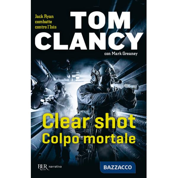 Clear shot. Colpo mortale