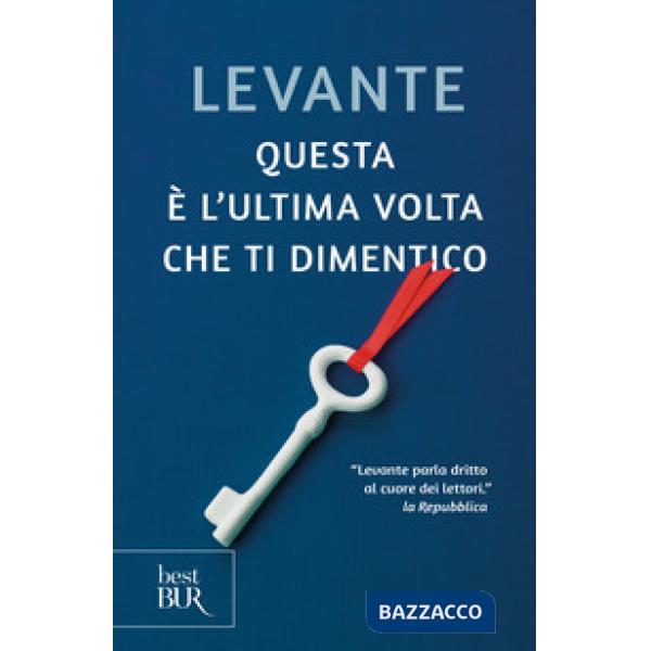 Questa è l'ultima volta che ti dimentico