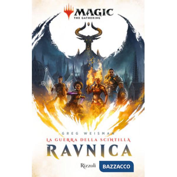 Ravnica. La guerra della Scintilla. Magic: the gathering